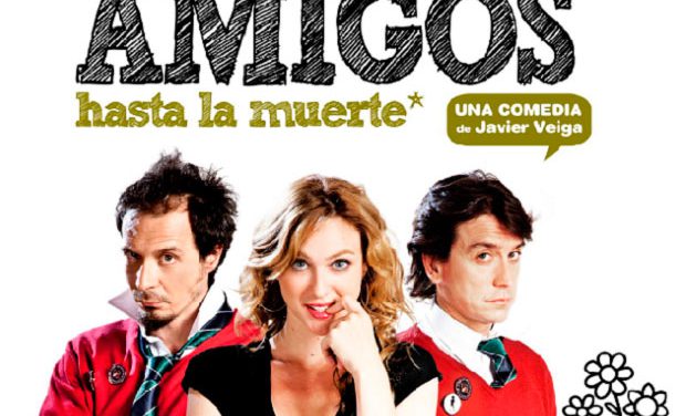 Amigos hasta la muerte, una comedia de Javier Veiga