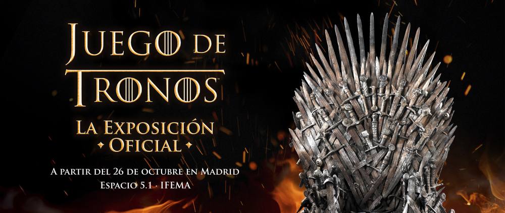 Juego de Tronos: La Exposición Oficial en Madrid